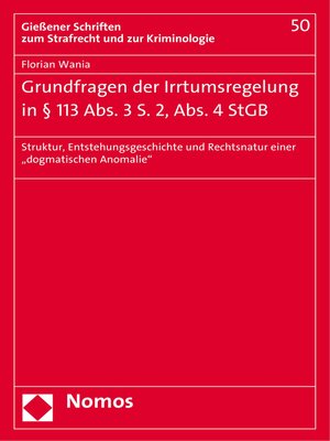 cover image of Grundfragen der Irrtumsregelung in § 113 Abs. 3 S. 2, Abs. 4 StGB
